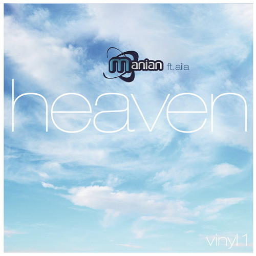 DJ Manian Ft. Aila — Heaven (Vinyl 1) cover