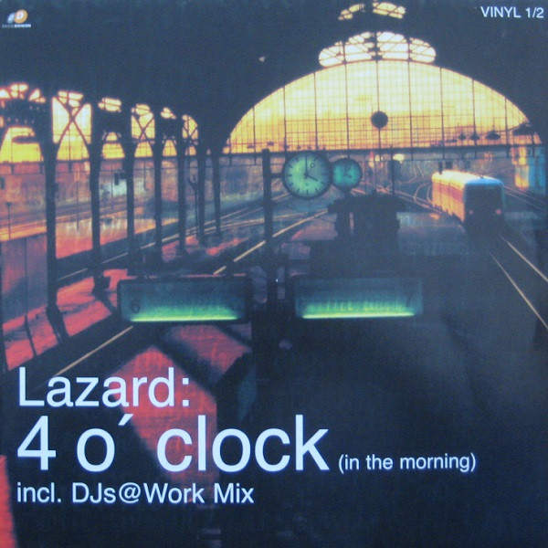Lazard — 4 O'Clock (In The Morning) - Vinyl 1/2 cover