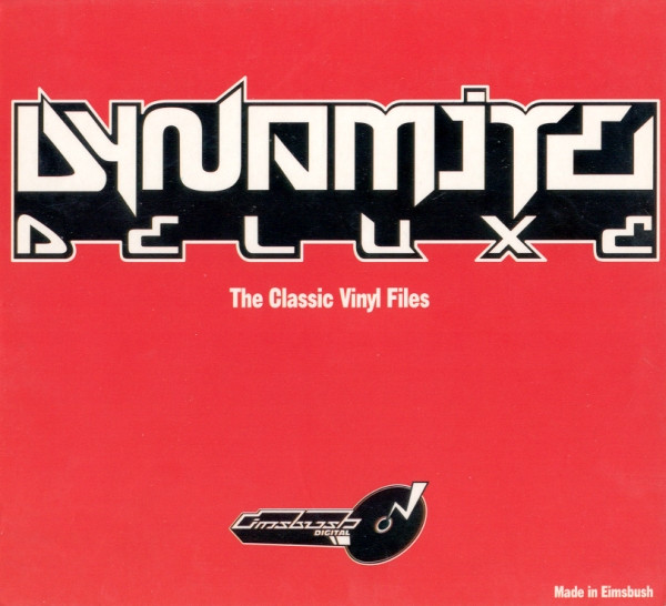 Dynamite Deluxe — The Classic Vinyl Files cover