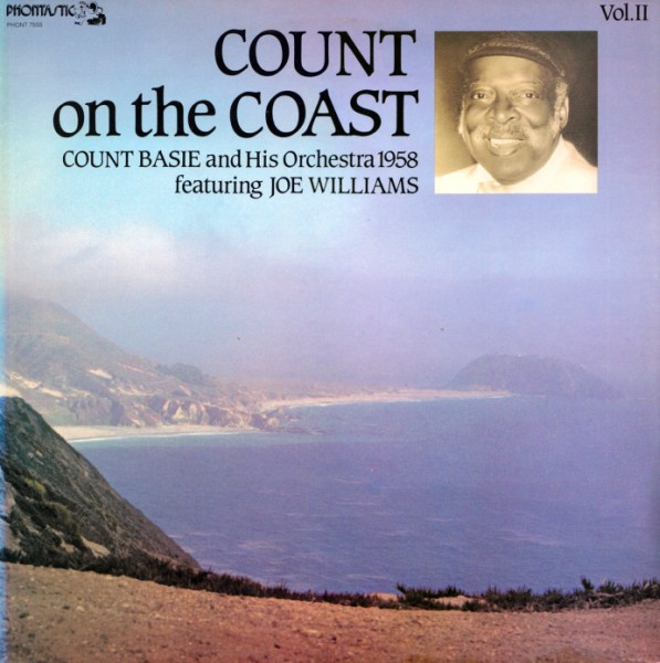 Count Basie Orchestra Featuring Joe Williams — Count On The Coast Vol. II cover