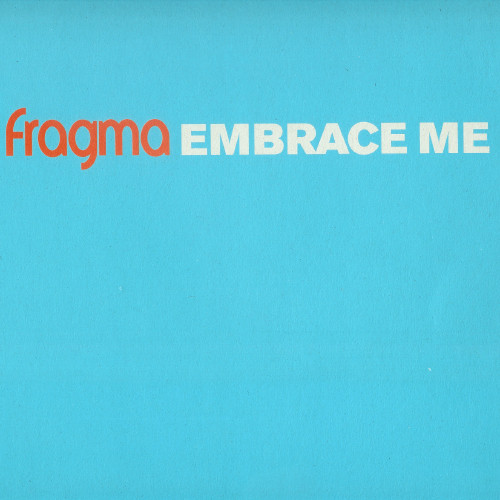 Fragma — Embrace Me (Vinyl 1) cover