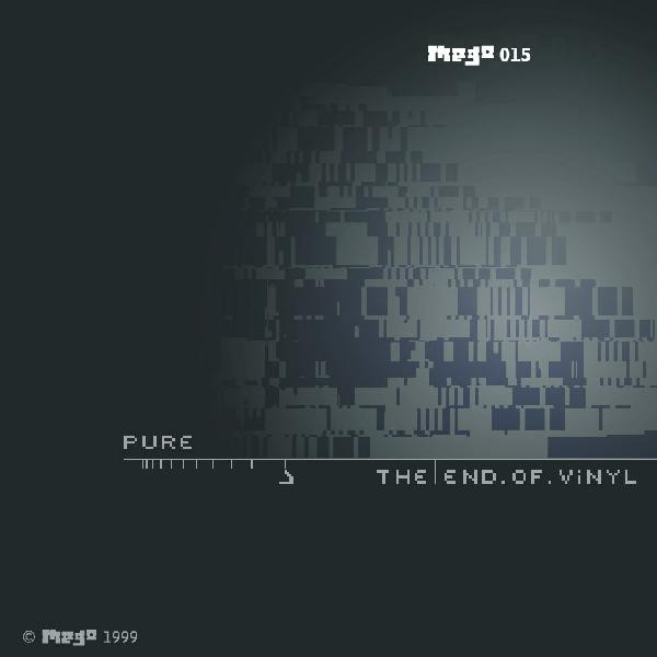 Pure — The End Of Vinyl cover