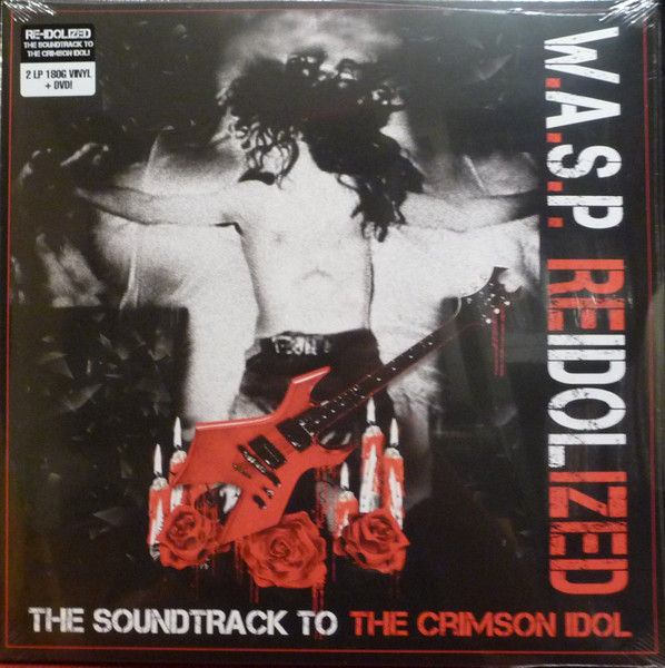 W.A.S.P. — Reidolized (The Soundtrack To The Crimson Idol) cover
