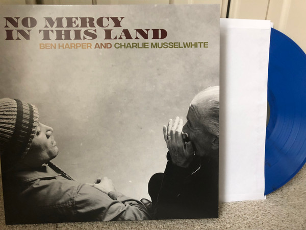 Ben Harper And Charlie Musselwhite — No Mercy In This Land cover