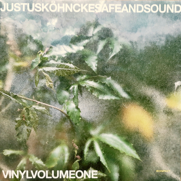 Justus Köhncke — Safe And Sound - Vinyl Volume One cover