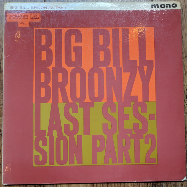 Big Bill Broonzy — Last Session Part 2 cover