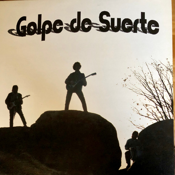 Golpe De Suerte — Golpe De Suerte cover