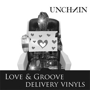 Unchain (3) — Love&Groove Vinyls cover