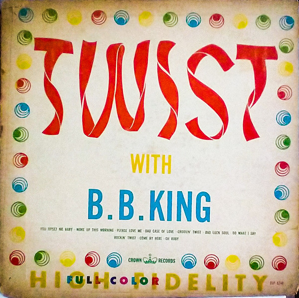 B.B. King — Twist With B.B. King cover