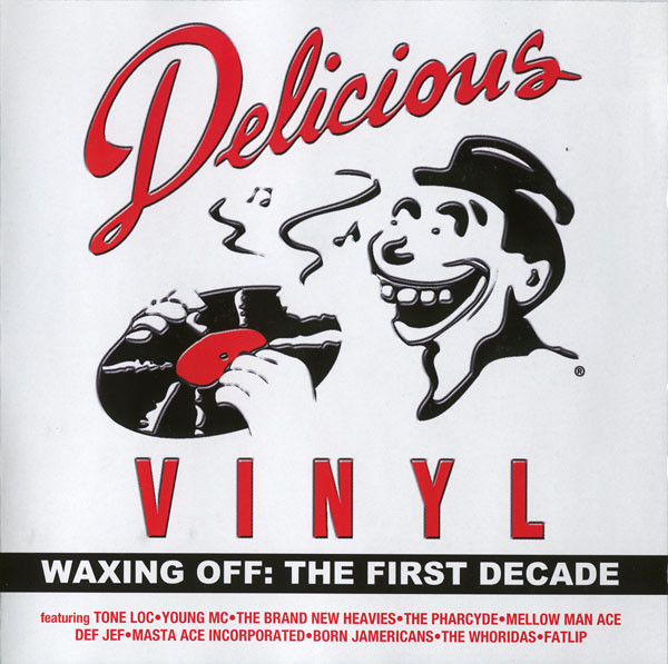 Various — Delicious Vinyl - Waxing Off: The First Decade cover
