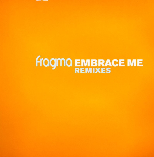 Fragma — Embrace Me Remixes (Vinyl 2) cover