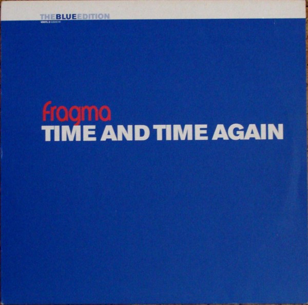 Fragma — Time And Time Again (The Blue Edition - Vinyl 2) cover