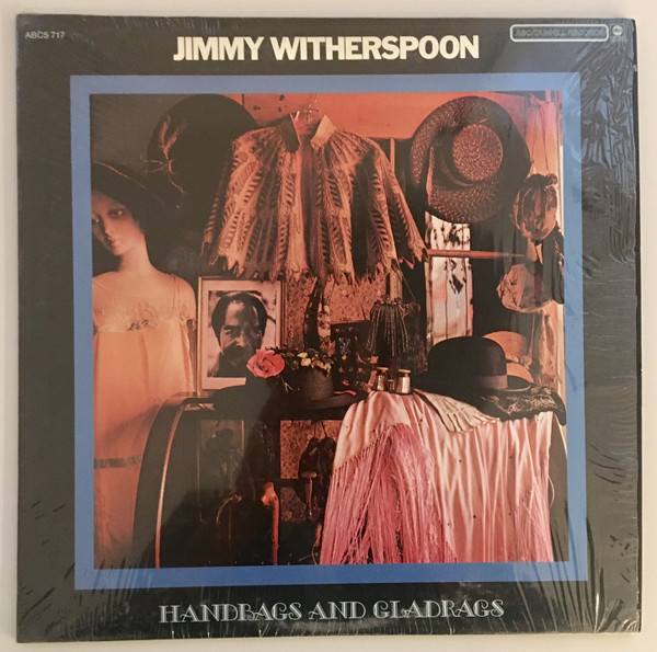 Jimmy Witherspoon — Handbags And Gladrags cover