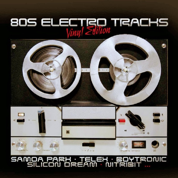 Various — 80s Electro Tracks - Vinyl Edition cover