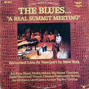 Various — The Blues... "A Real Summit Meeting" (Recorded Live At Newport In New York) cover