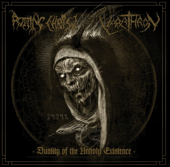 Rotting Christ / Varathron — Duality Of The Unholy Existence cover