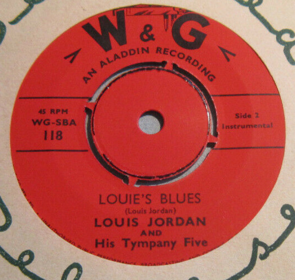 Louis Jordan And His Tympany Five — Louie's Blues / If I Had Any Sense I'd Go Back Home cover