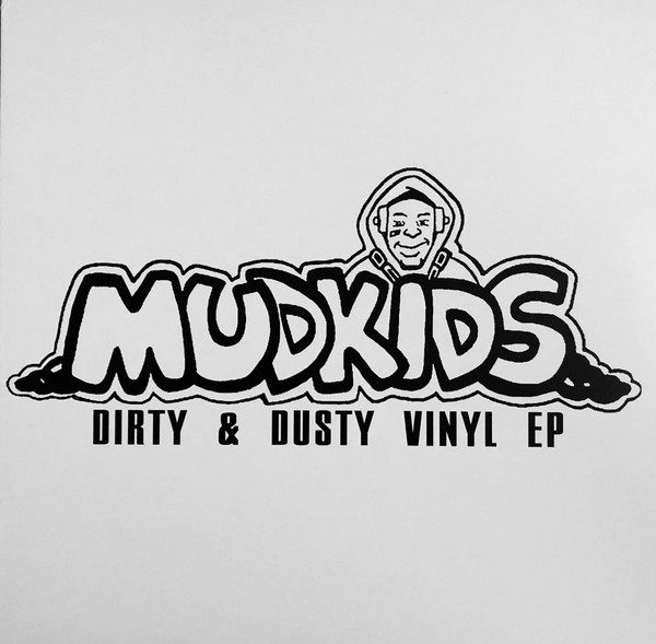 M.U.D.K.I.D.S. — Dirty & Dusty Vinyl EP cover