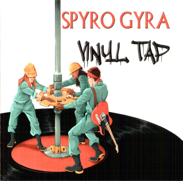 Spyro Gyra — Vinyl Tap cover
