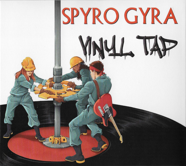 Spyro Gyra — Vinyl Tap cover