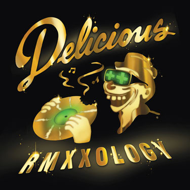 Various — Delicious Vinyl All-Stars - Rmxxology cover