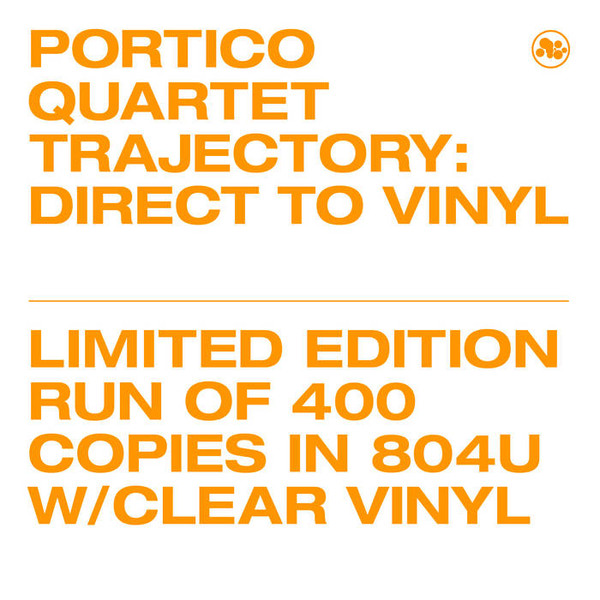 Portico Quartet — Trajectory: Direct To Vinyl cover