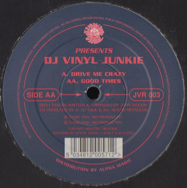 Vinyl Junkie — Drive Me Crazy / Good Times cover