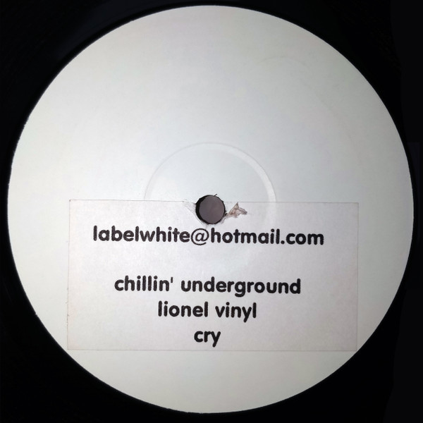 Various — Chillin' Underground / Lionel Vinyl / Cry cover