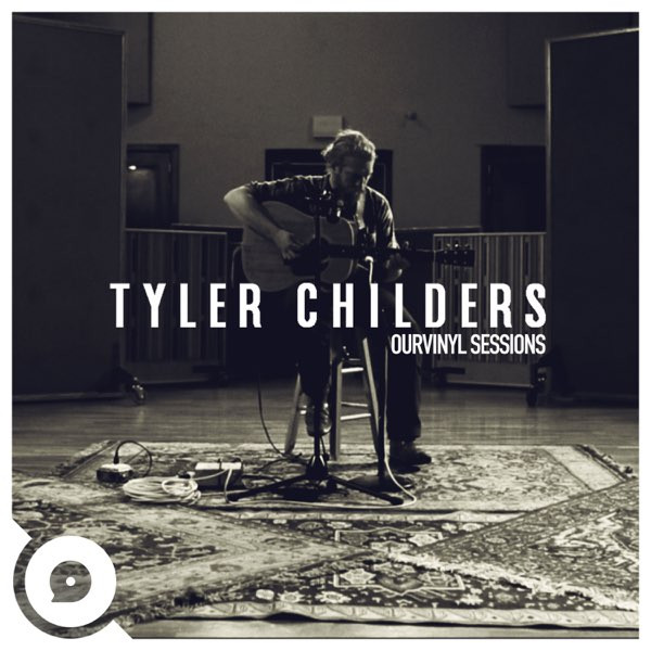 Tyler Childers — OurVinyl Sessions cover