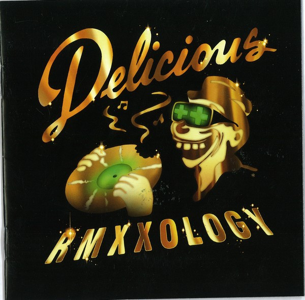 Various — Delicious Vinyl All-Stars - Rmxxology Deluxe Edition cover