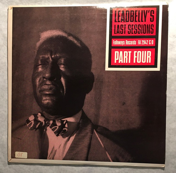 Leadbelly — Leadbelly's Last Sessions Part Four cover