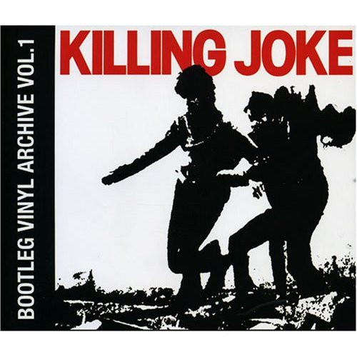 Killing Joke — Bootleg Vinyl Archive Vol.1 cover