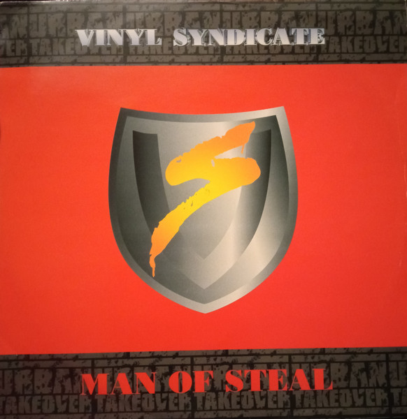 Vinyl Syndicate — Man Of Steal cover