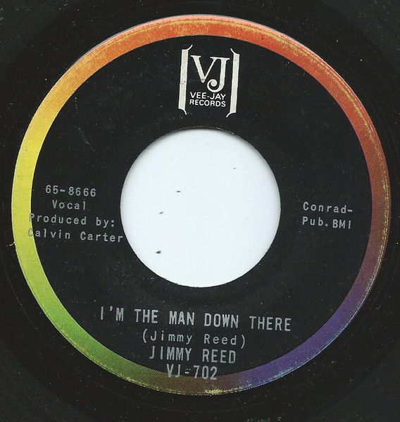 Jimmy Reed — I'm The Man Down There / Left Handed Woman cover