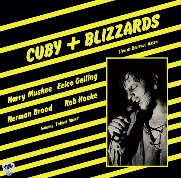 Cuby + Blizzards — Live At Bellevue Assen cover