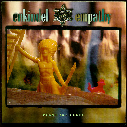 Enkindel Vs Empathy (2) — Vinyl For Fools cover