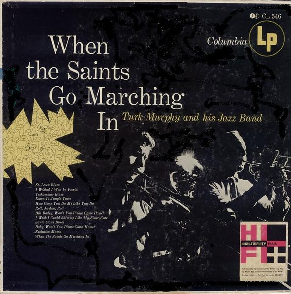 Turk Murphy's Jazz Band — When The Saints Go Marching In cover