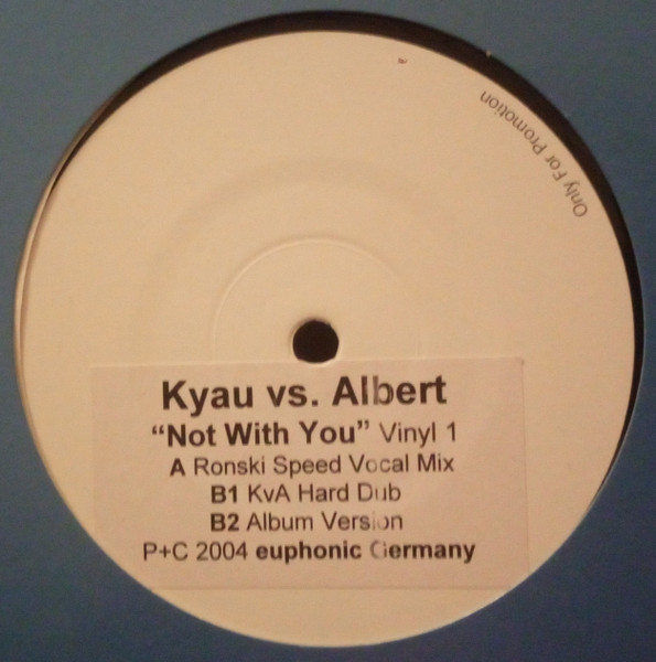 Kyau & Albert — Not With You (Vinyl 1) cover