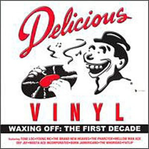 Various — Delicious Vinyl - Waxing Off: The First Decade cover