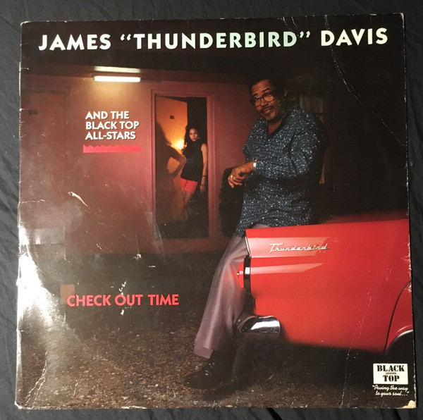 James "Thunderbird" Davis And Black Top All-Stars, The — Check Out Time cover