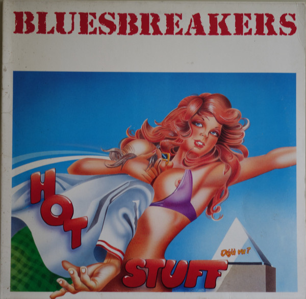 Bluesbreakers — Hot Stuff cover