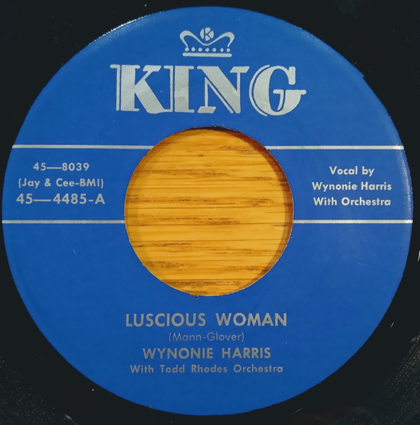 Wynonie Harris With Todd Rhodes Orchestra, The — Luscious Woman / Lovin' Machine cover