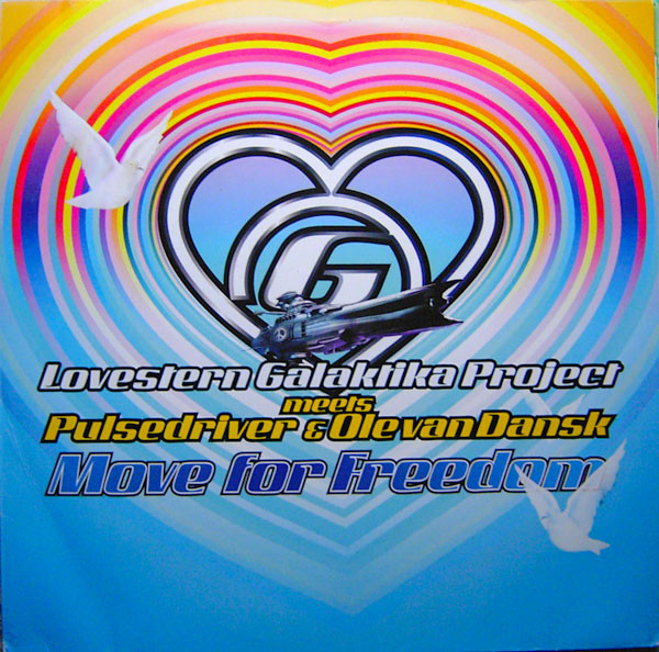 Lovestern Galaktika Project Meets Pulsedriver & Ole Van Dansk — Move For Freedom (Vinyl 2) cover