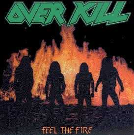 Overkill — Feel The Fire cover