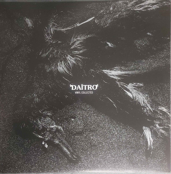 Daïtro — Vinyl Collected cover