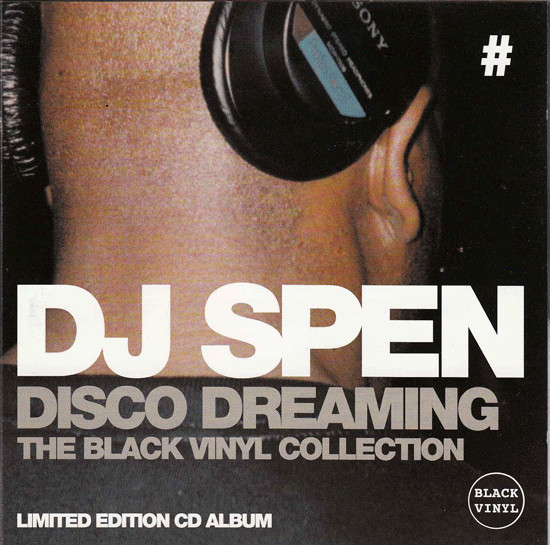 DJ Spen — Disco Dreaming (The Black Vinyl Collection) cover