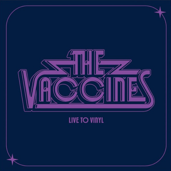 Vaccines, The — Live To Vinyl cover