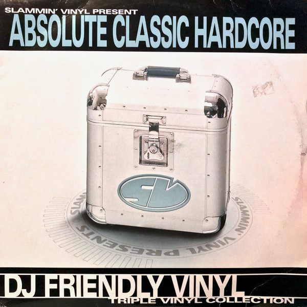 Various — Slammin' Vinyl Present Absolute Classic Hardcore cover