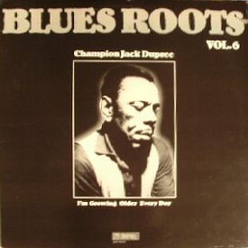 Champion Jack Dupree — I'm Growing Older Every Day cover