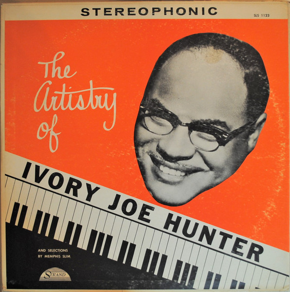 Ivory Joe Hunter / Memphis Slim — The Artistry Of Ivory Joe Hunter cover